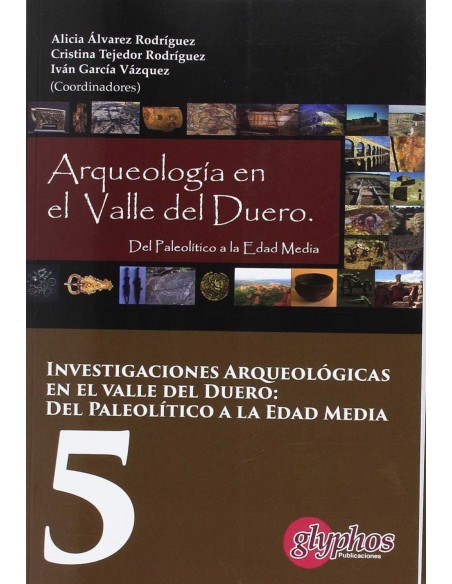 Investigaciones arqueologicas en el valle del Duero nº5